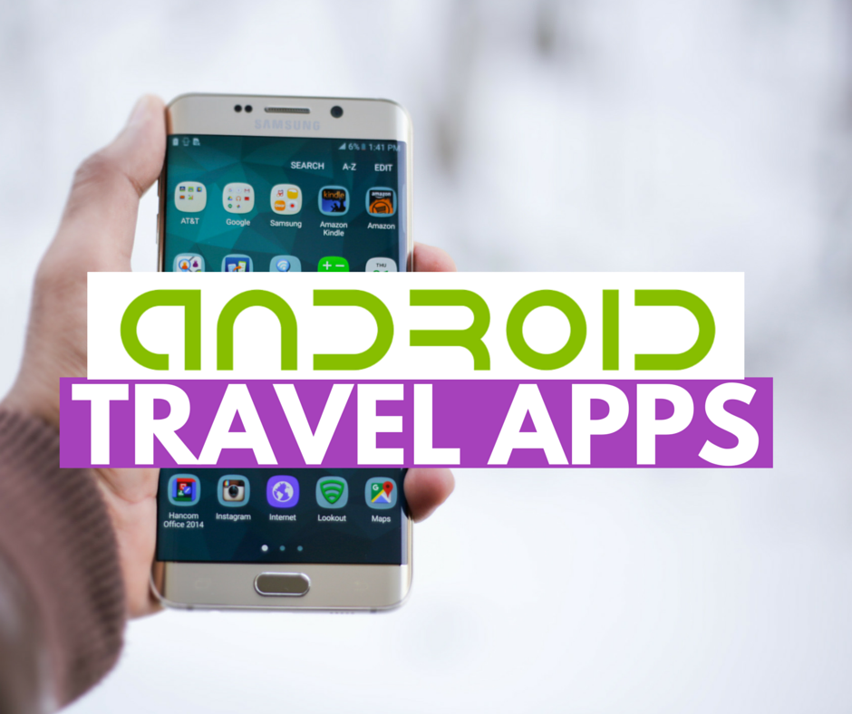 The 11 Most Useful Travel Apps for Android