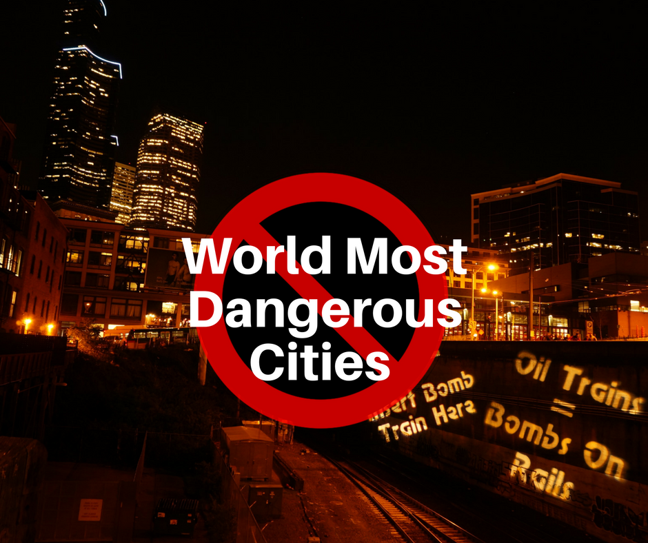 Top 10 Most Dangerous Cities In The World