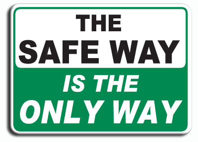 Safe sign